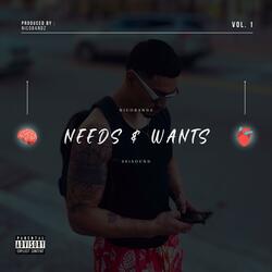Needs & Wants