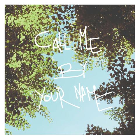 Call me by your name