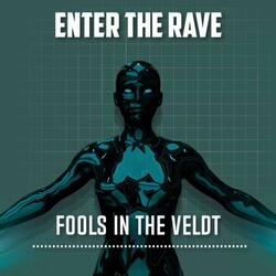 Enter The Rave