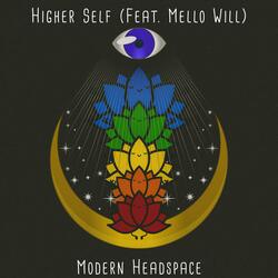 Higher Self (feat. Mello Will)