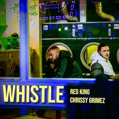 Whistle (feat. Chrissy Grimez)