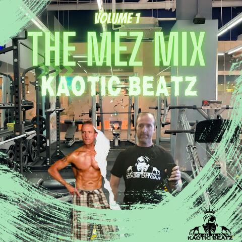 The Mez Mix
