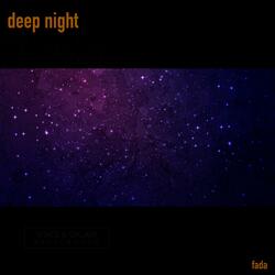 Deep Night