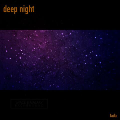 Deep Night