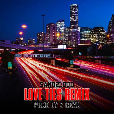 Love Ties (Remix)