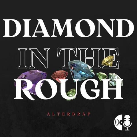 Diamond In The Rough