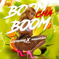 Boom boom cha (feat. MANARIGA)