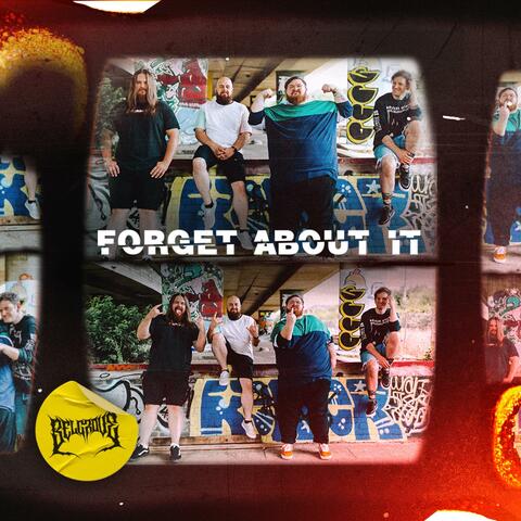 Forget About It