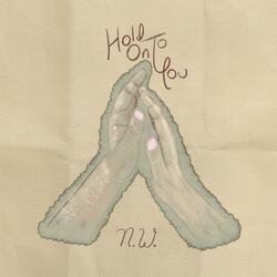 Hold On To You