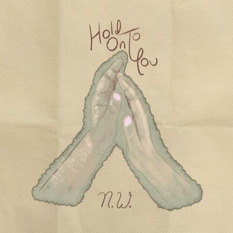 Hold On To You