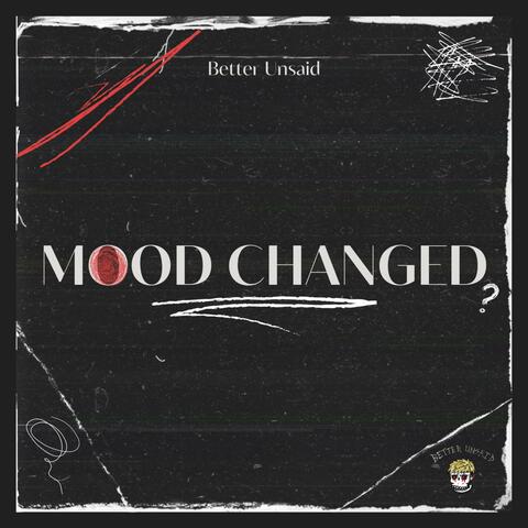 Mood Changed