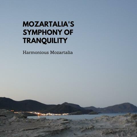 Mozartalia's Symphony of Tranquility
