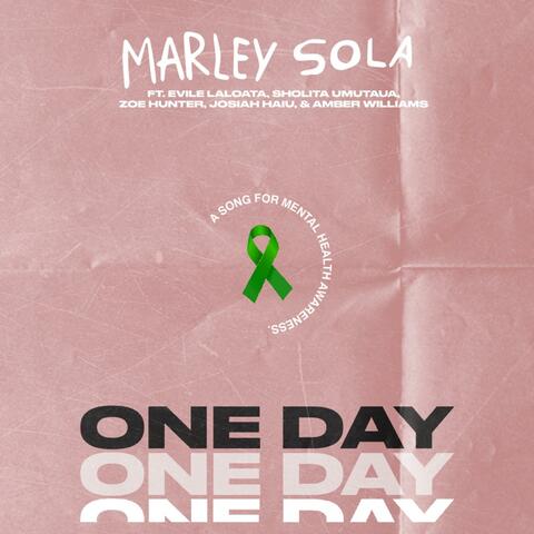 ONE DAY (feat. Evile Laloata, Zoe Hunter, Sholita Umutaua, Josaiah Haiu & Amber Williams)