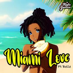 Miami Love (feat. Belle)