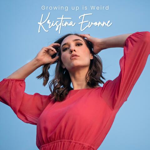 Growing up is Weird