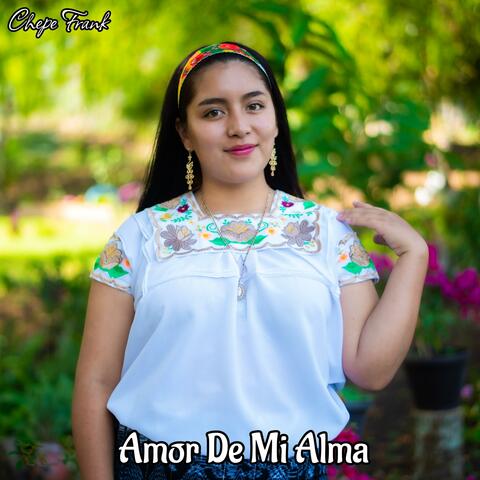 Amor De Mi Alma