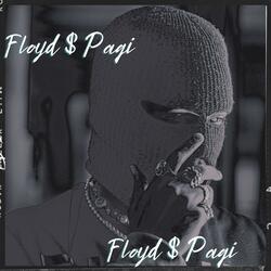Floyd $ Paqi (feat. Ghetto & Yung$1)