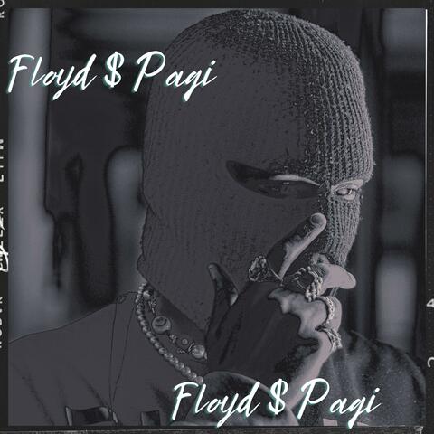 Floyd $ Paqi (feat. Ghetto & Yung$1)