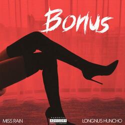 Bonus (feat. Miss Rain)