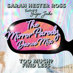 Too Much Find Less (feat. Sugar Joiko)