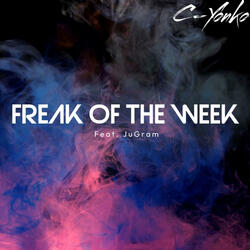 Freak of the Week (feat. JuGram)