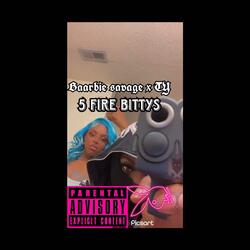 5 Fire Bittys