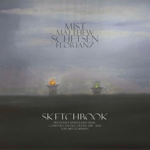 Mist Schetsen (Sketchbook for Mist Schimmen with previously unreleased music.)
