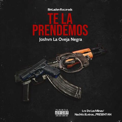 Te La Prendimos