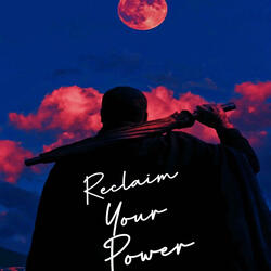 Reclaim Your Power