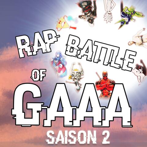 Rap Battle of GAAA (Saison 2)