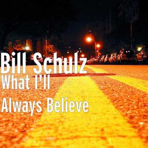 What I'll always believe