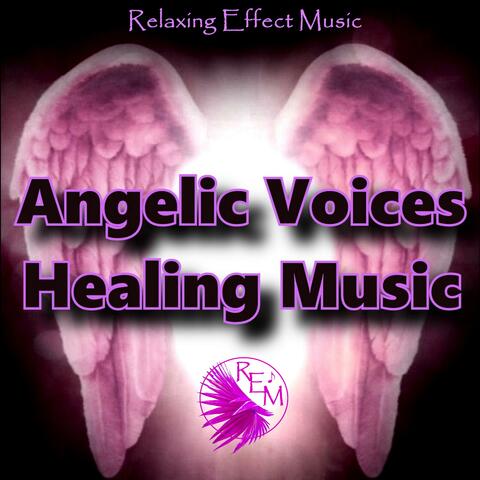 "Angelic Voices" Healing Angel Music for Relaxing Stress Relief