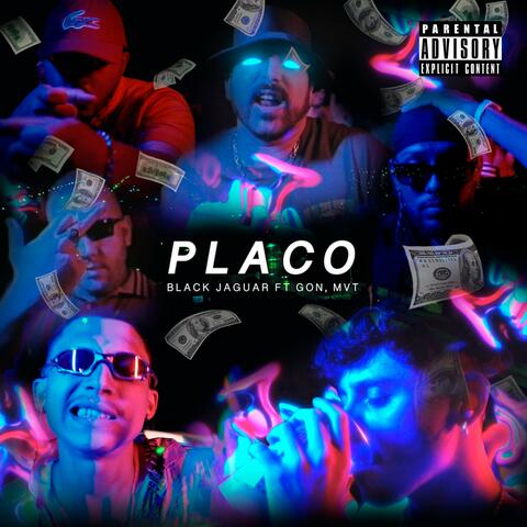 PLACO (feat. Nellis, Toni, Yon MC, Original NAN, MVThc & Gon)