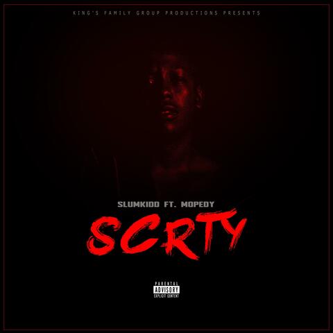 SCRTY (feat. Mopedy)