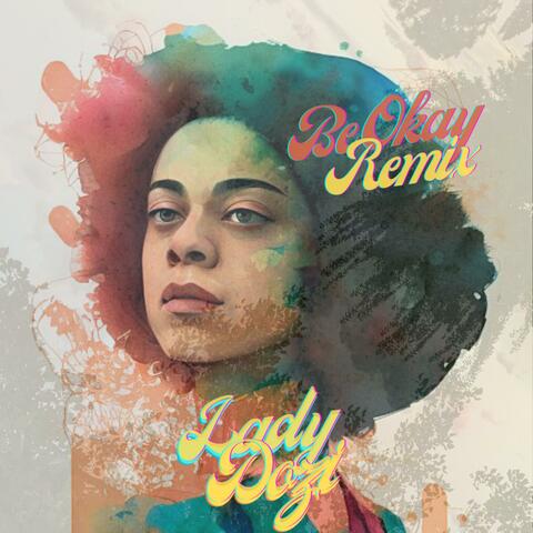 Be Okay (Remix)