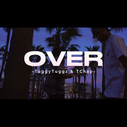 Over (feat. TChap)