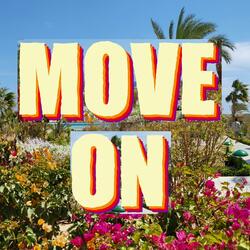 Move On