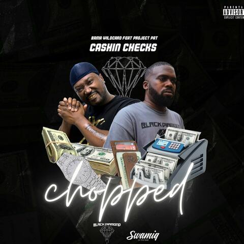 Cashin checks (feat. Project Pat) [chopped]