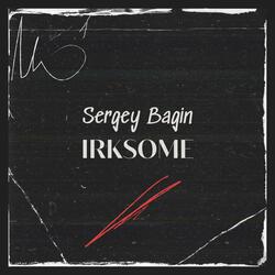 Irksome (feat. Mr. B Music Studio)