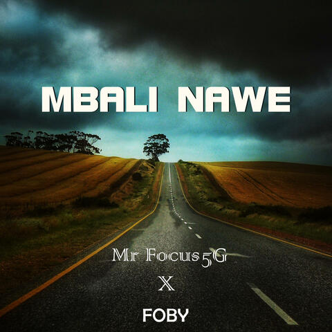 Mbali Nawe (feat. Foby)