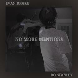 No More Mentions (feat. Bo $tanley)
