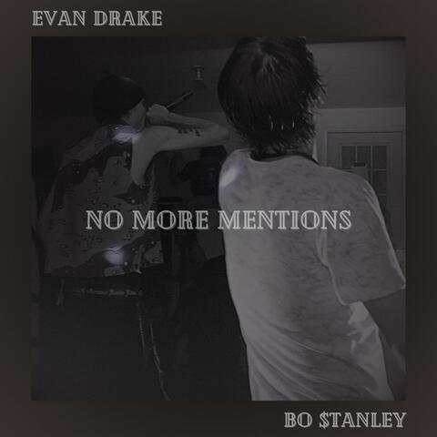 No More Mentions (feat. Bo $tanley)