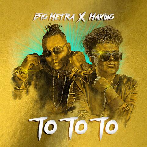 To to to (feat. Making)
