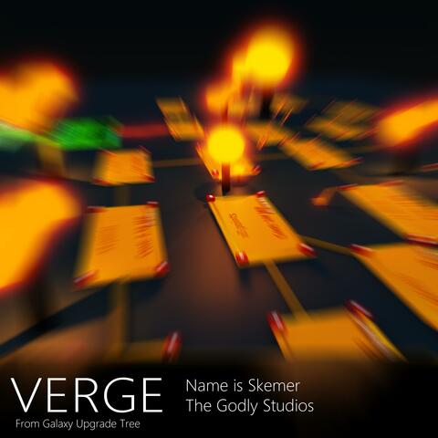 VERGE (from 'The Galaxy Upgrade Tree')