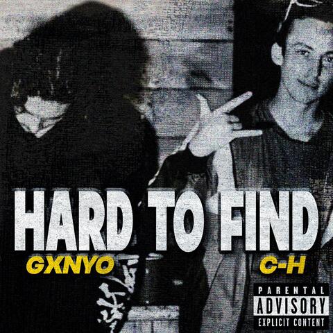Hard to find (feat. Gxnyo)