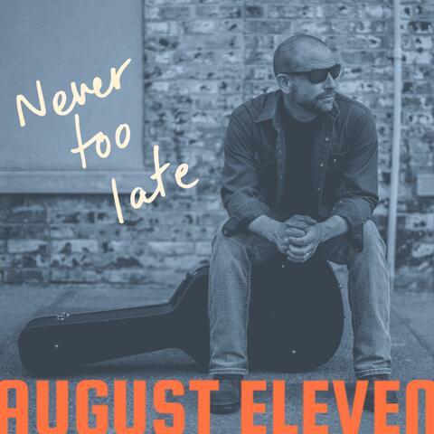Never Too Late