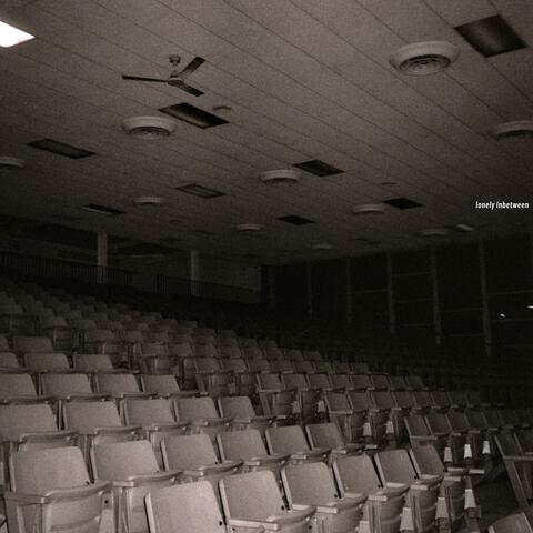 lonely inbetween