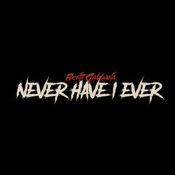 Never Have I Ever