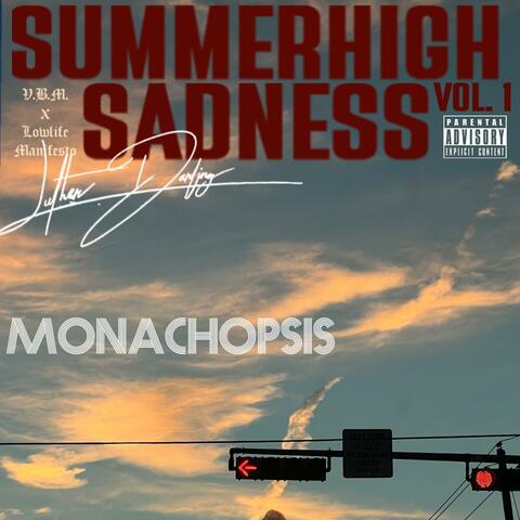 SummerHigh Sadness Vol.1: Monachopsis