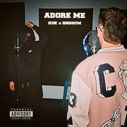ADORE ME (feat. HNDSUM)
